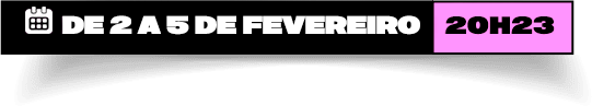 De 2 à 5 de fevereiro às 20:23